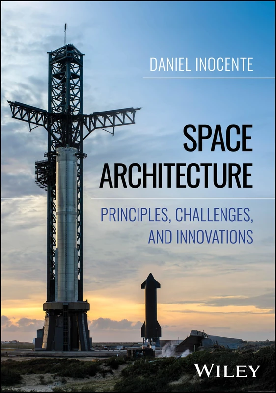 Space Architecture: Principles, Challenges, and Innovations