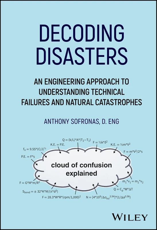 Decoding Disasters: An Engineering Approach to Understanding Technical Failures and Natural Catastrophes