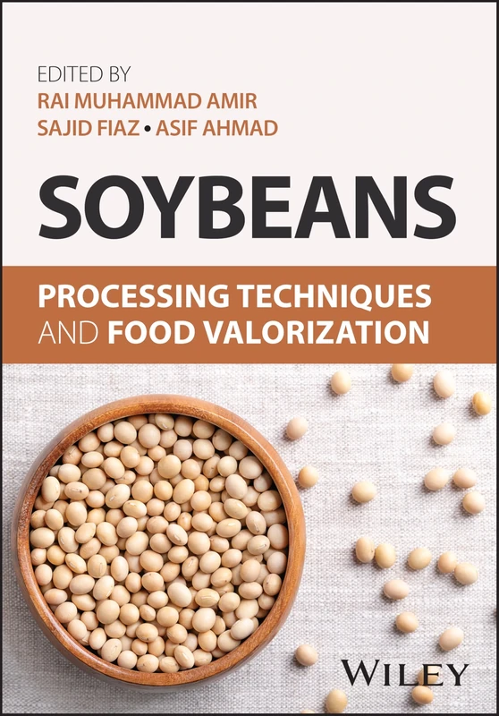 Soybeans: Processing Techniques and Food Valorization
