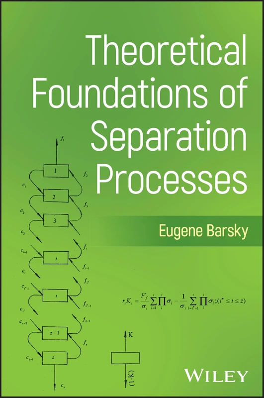 Theoretical Foundations of Separation Processes