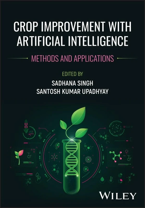 Crop Improvement with Artificial Intelligence: Methods and Applications