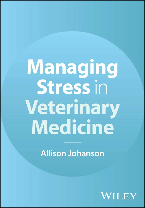 Managing Stress in Veterinary Medicine - Image 1