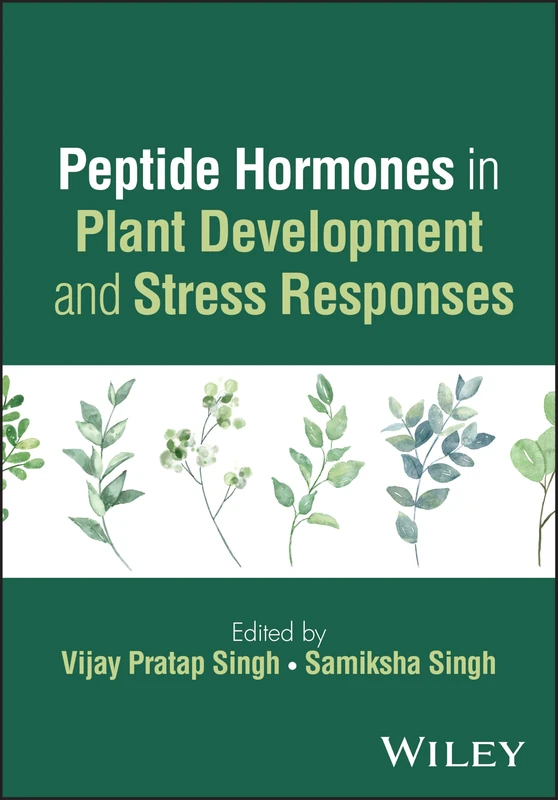 Peptide Hormones in Plant Development and Stress Responses