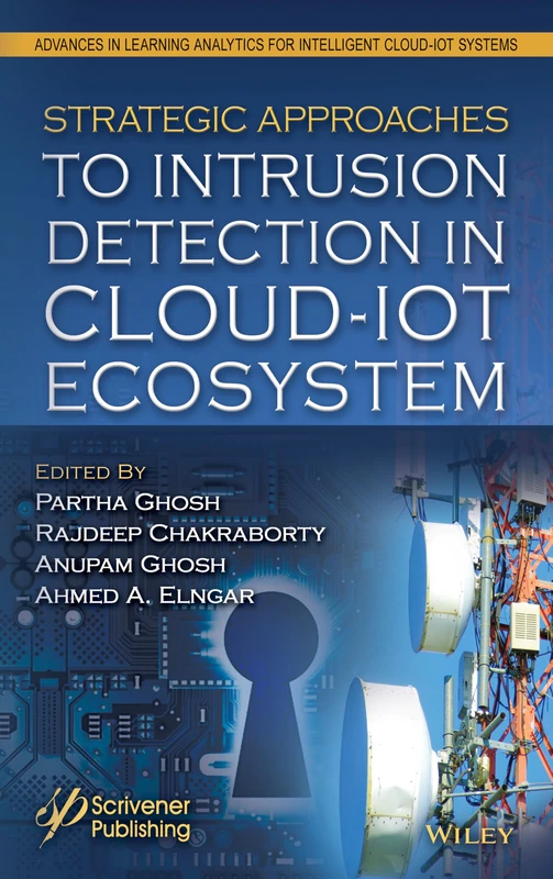 Intrusion Detection Paradigm for Cloud-IoT Environments (Advances in Learning Analytics for Intelligent Cloud-IoT Systems)