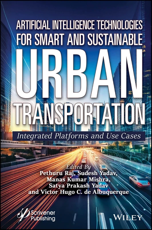 Artificial Intelligence Technologies for Smart and Sustainable Urban Transportation: Integrated Platforms and Use Cases