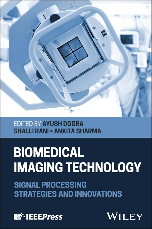 Biomedical Imaging Technology: Signal Processing Strategies and Innovations