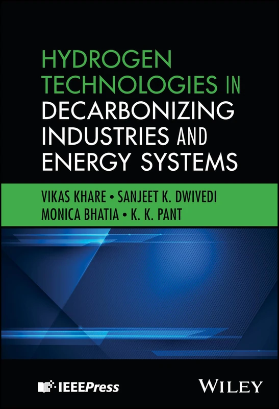 Hydrogen Technologies in Decarbonizing Industries and Energy Systems