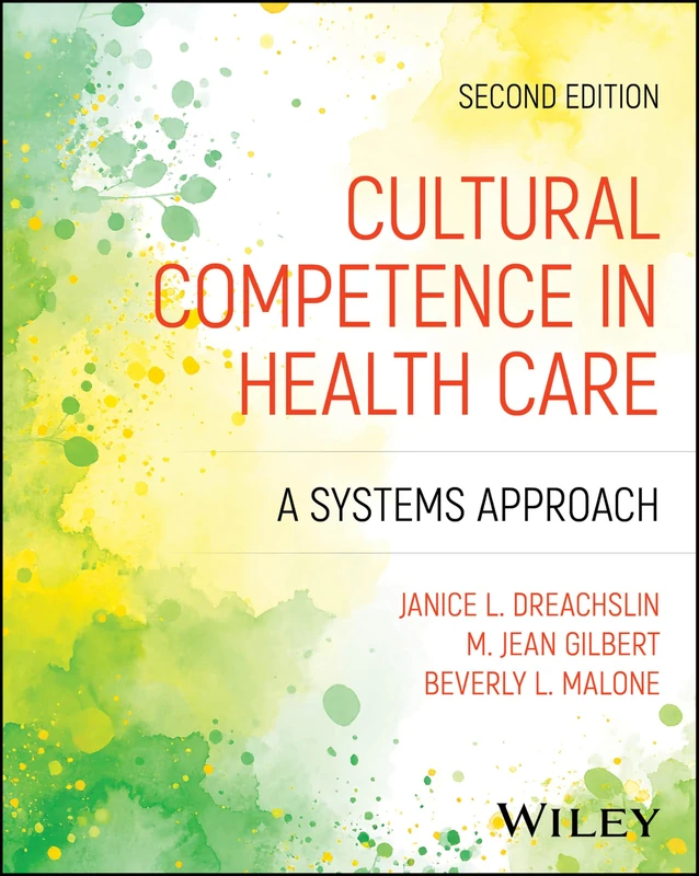 Cultural Competence in Health Care: A Systems Approach