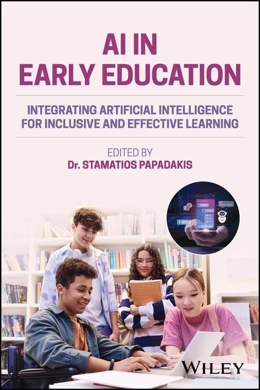 AI in Early Education: Integrating Artificial Intelligence for Inclusive and Effective Learning