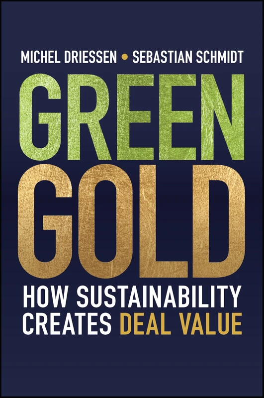 Green Gold: How Sustainability Creates Deal Value