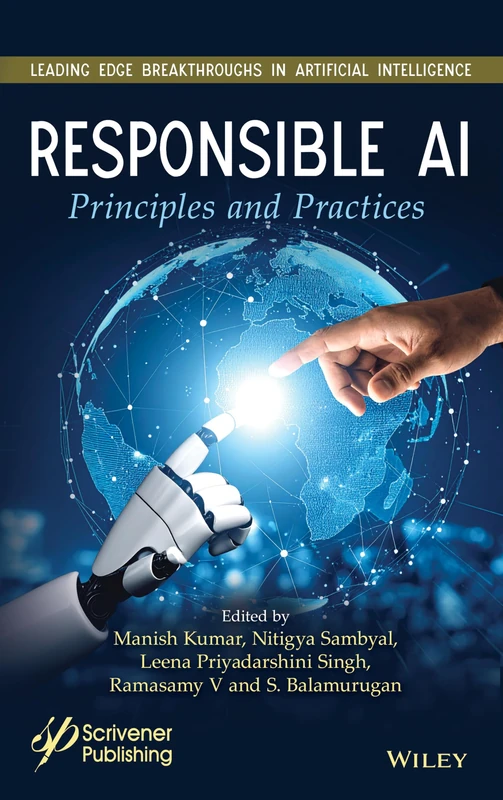 Responsible AI: Principles and Practices