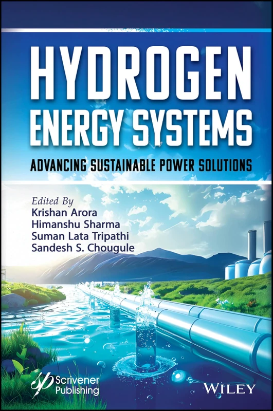 Hydrogen Energy Systems: Advancing Sustainable Power Solutions