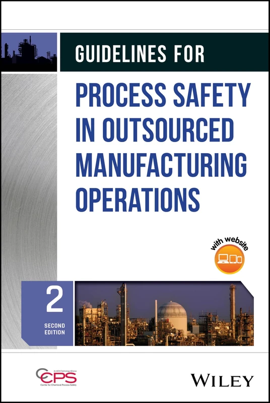 Guidelines for Process Safety in Outsourced Manufacturing
