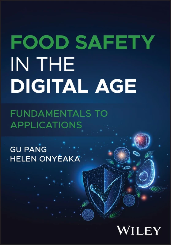 Wiley - Food Safety in the Digital Age - Science Book