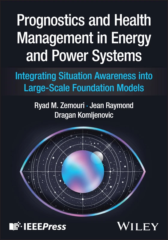 Prognostics and Health Management in Energy and Power Systems: Integrating Situation Awareness into Large-Scale Foundation Models