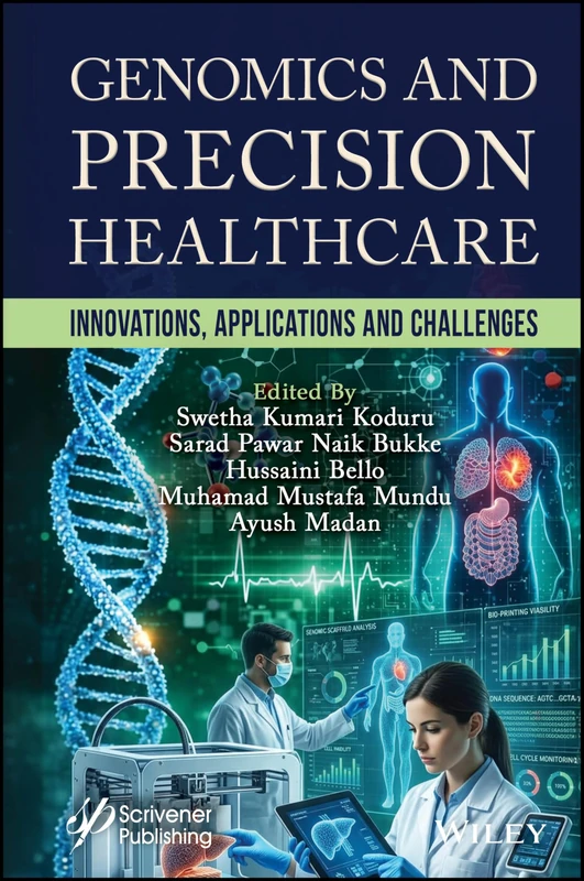 Genomics and Precision Healthcare: Innovations, Applications and Challenges