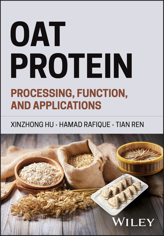 Oat Protein: Processing, Function, and Applications