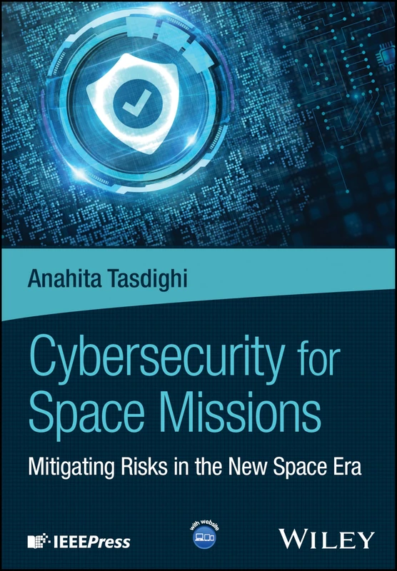 Cybersecurity for Space Missions: Mitigating Risks in the New Space Era