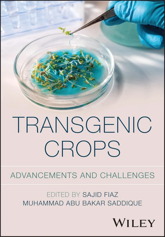 Transgenic Crops: Advancements and Challenges