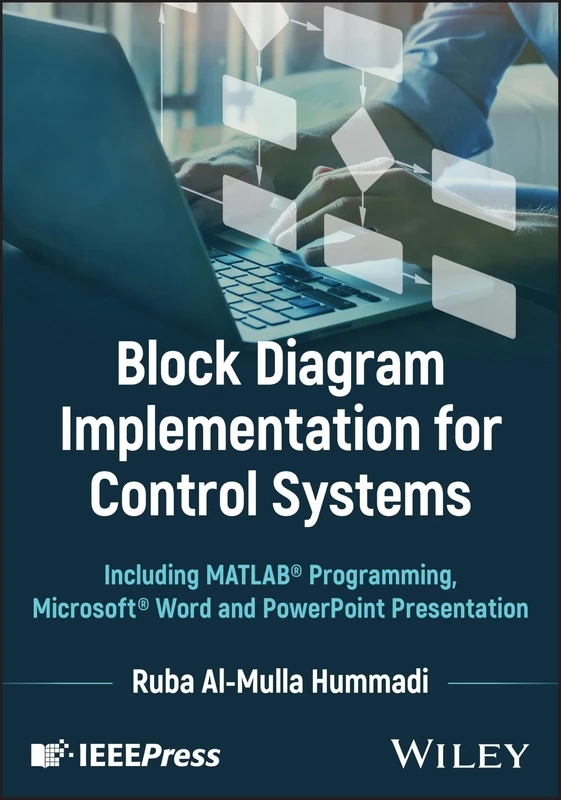 Block Diagram Implementation for Control Systems: Including MATLAB Programming, Microsoft Word and PowerPoint Presentation