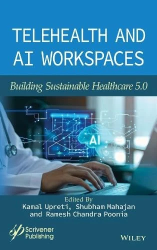 Telehealth and AI Workspaces: Building Sustainable Healthcare 5.0