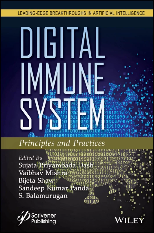 Digital Immune System: Principles and Practices