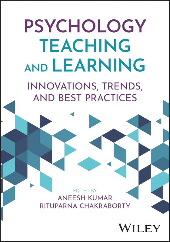 Psychology Teaching and Learning: Innovations, Trends, and Best Practices