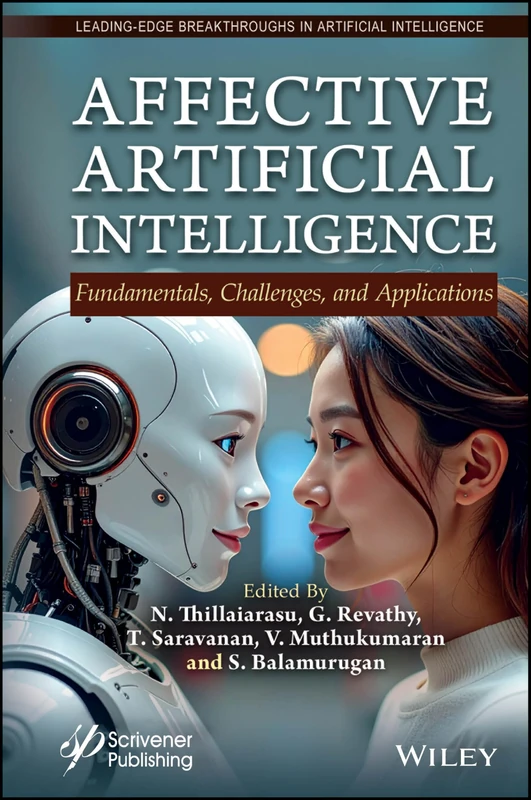 Affective Artificial Intelligence: Concepts, Applications, and Case Studies