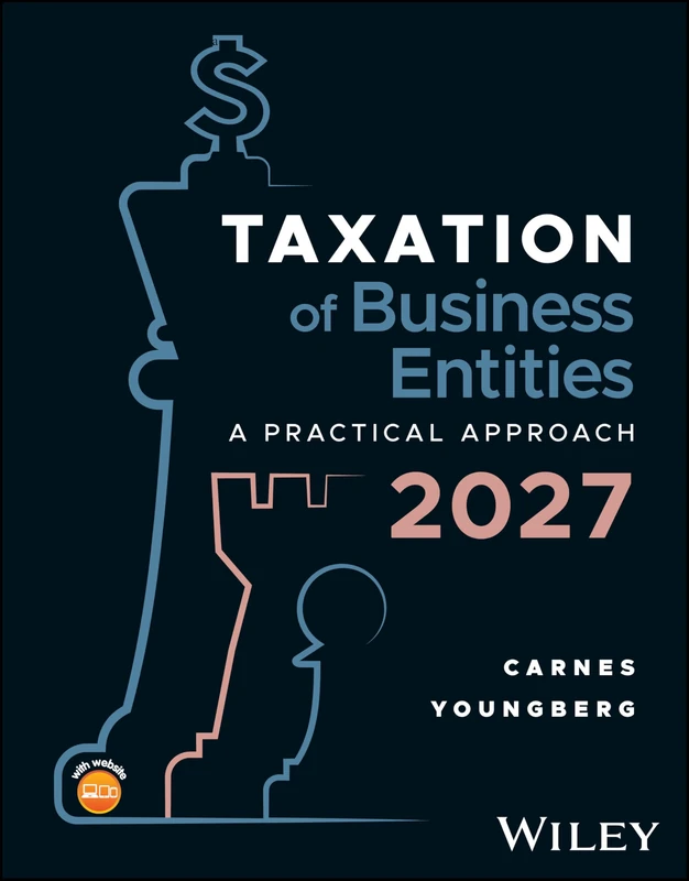 Taxation of Business Entities, with eBook Access Code: A Practical Approach, 2027