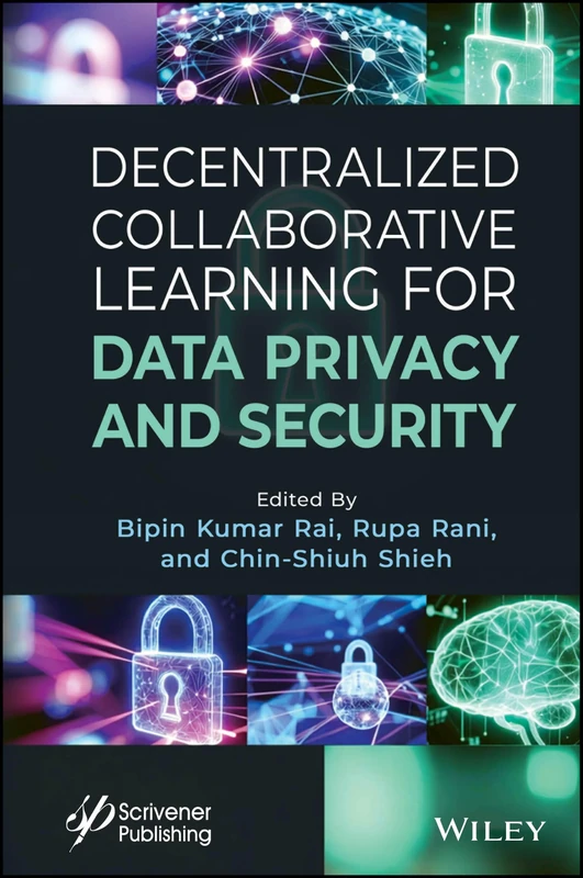 Collaborative Learning for Data Privacy and Security