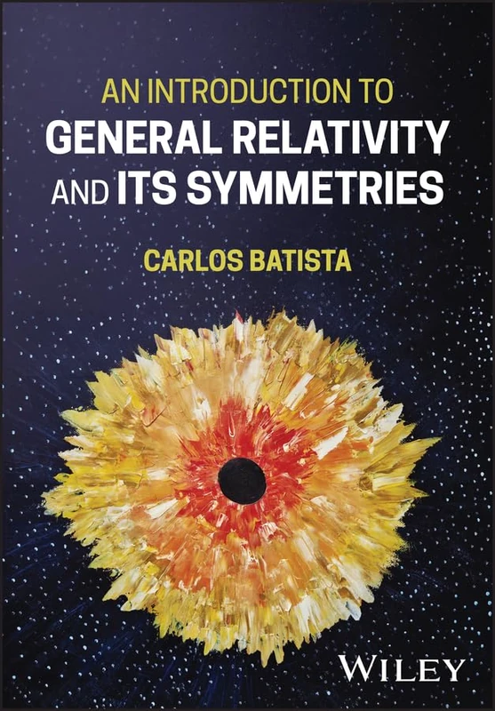 An Introduction to General Relativity and Its Symmetries