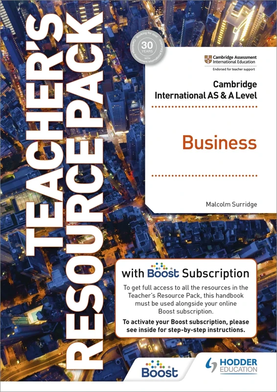 Cambridge International AS & A Level Business Teacher's Resource Pack: Hodder Education Group