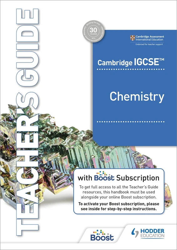 Cambridge IGCSE™ Chemistry Teacher’s Guide with Boost Subscription Booklet