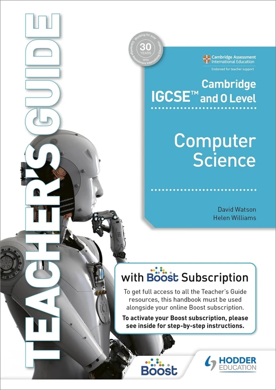 Cambridge IGCSE and O Level Computer Science Teacher's Guide with Boost Subscription Booklet: Hodder Education Group