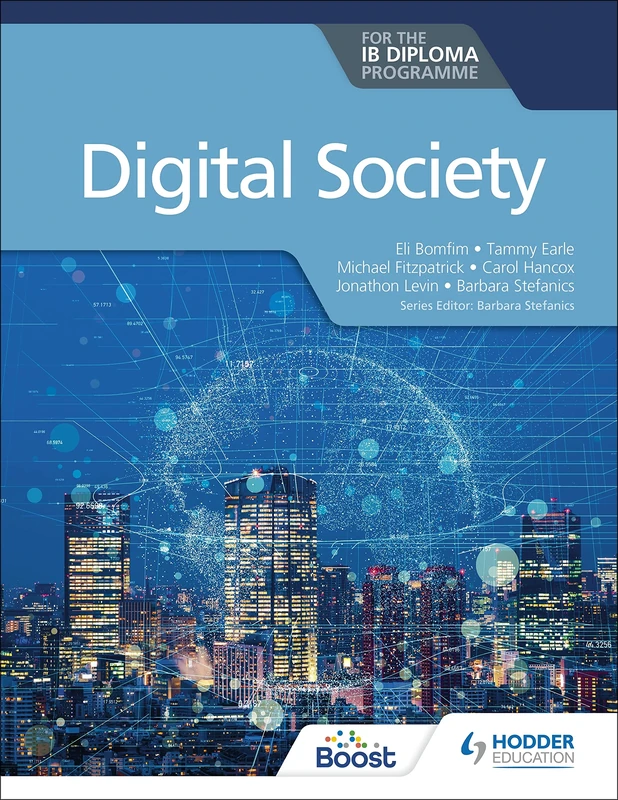 Digital Society for the IB Diploma: Hodder Education Group