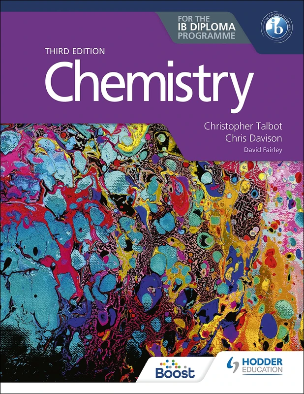 Chemistry for the IB Diploma Third edition: Hodder Education Group