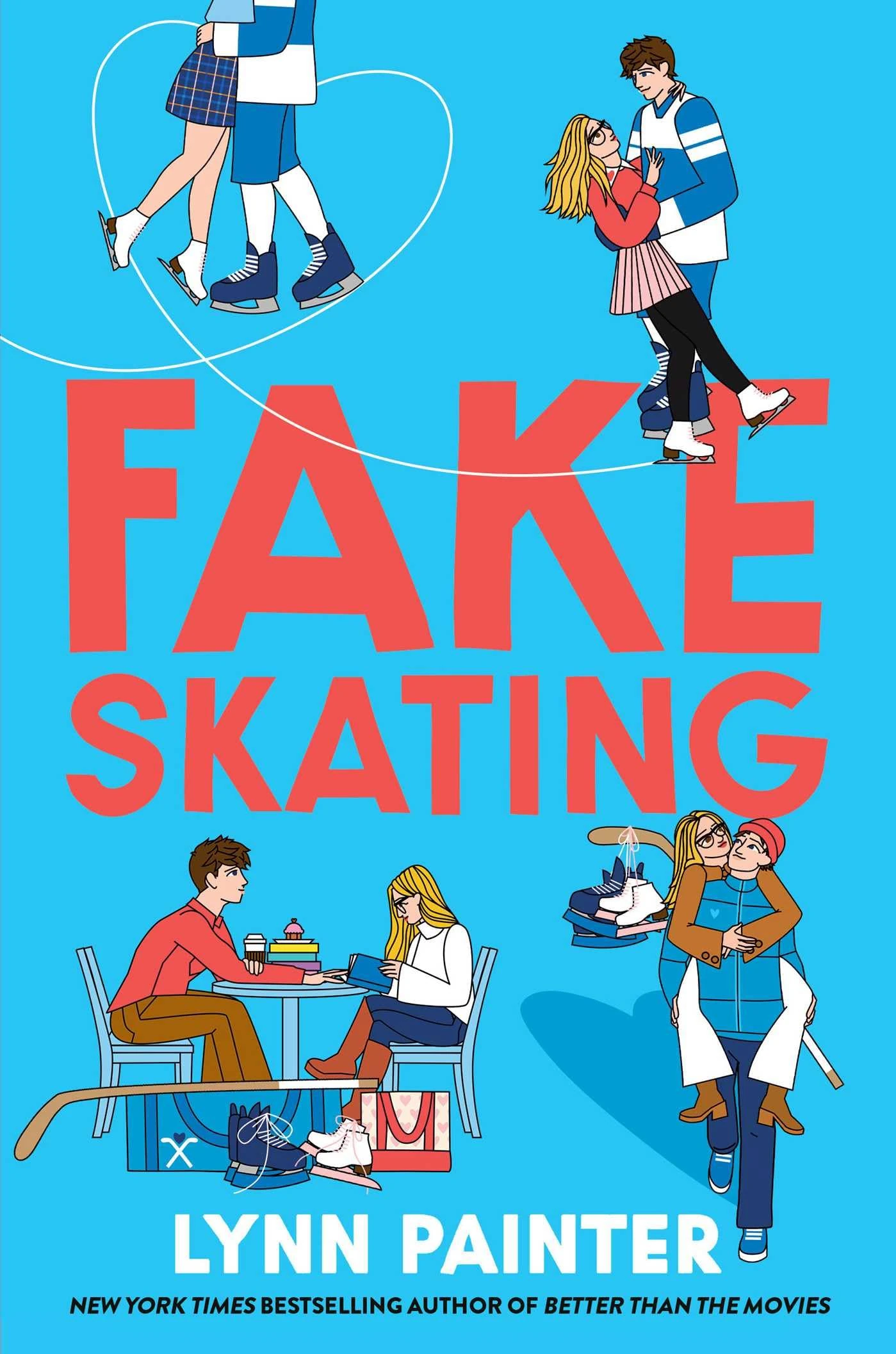Fake Skating: From the no. 1 bestselling author of Better than the Movies