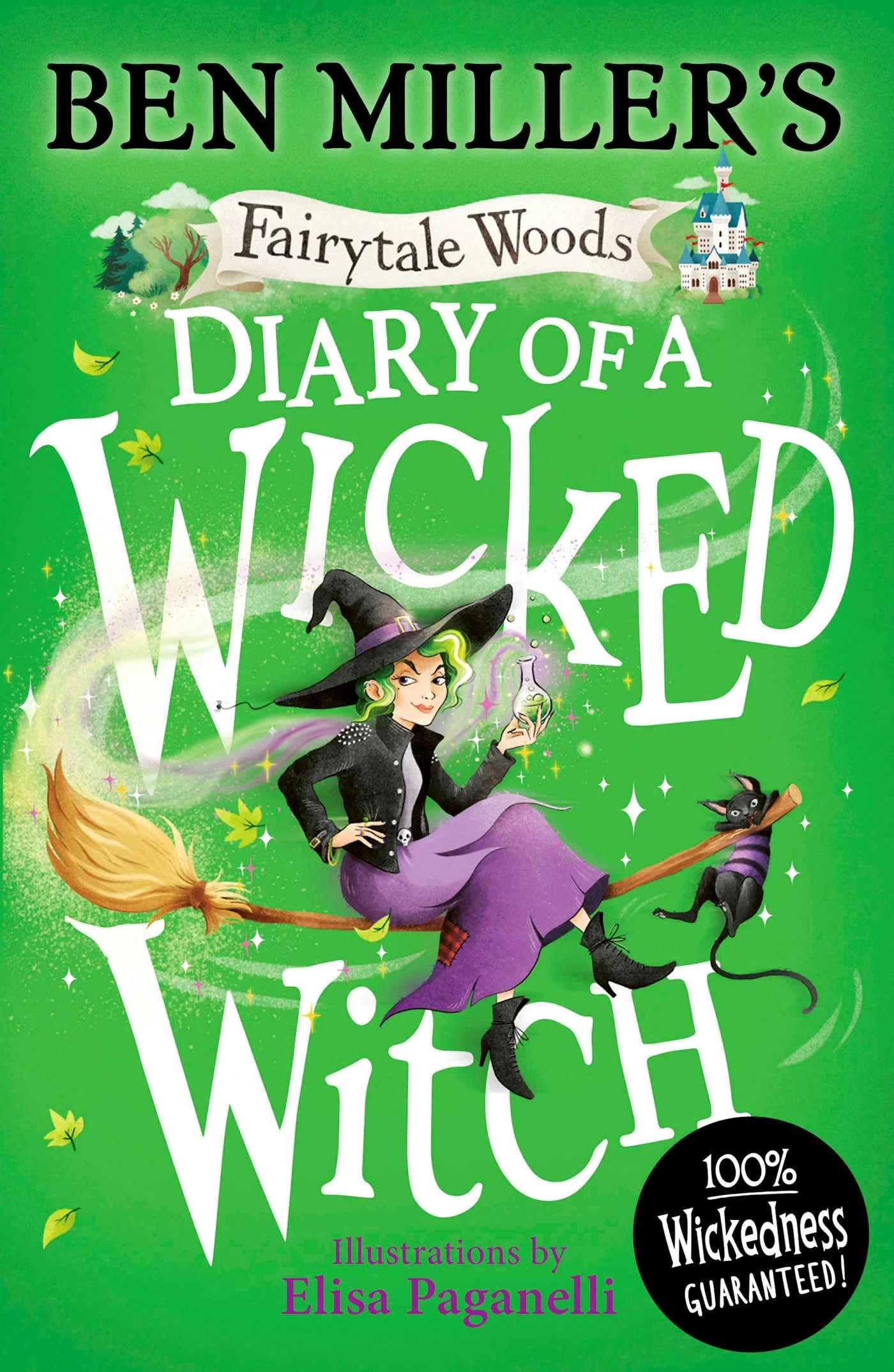 Diary of a Wicked Witch: Discover your favourite fairytales from a WICKED point of view: Volume 3 (Fairytale Woods)
