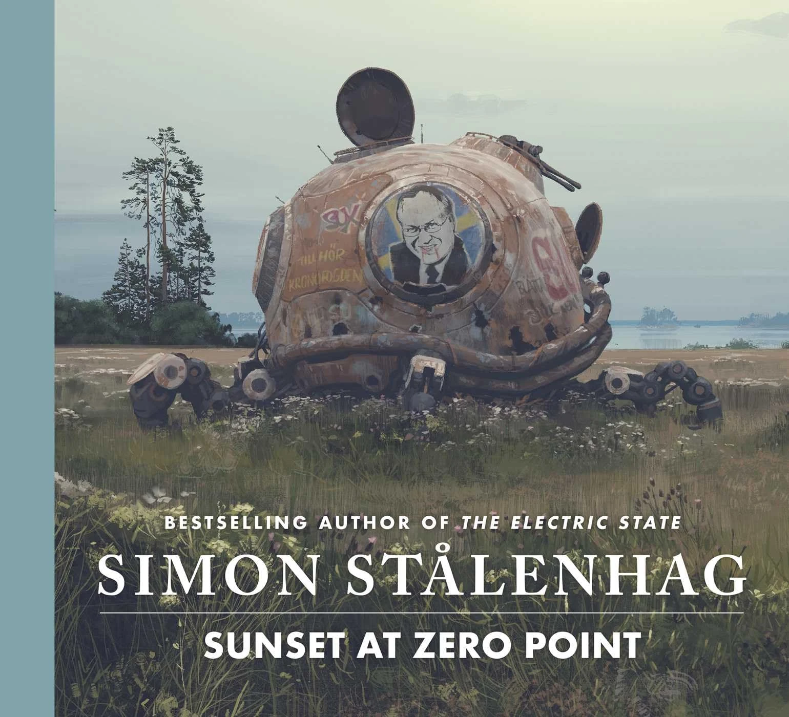 Sunset at Zero Point: The epic new science fiction masterwork from the acclaimed author of The Electric State