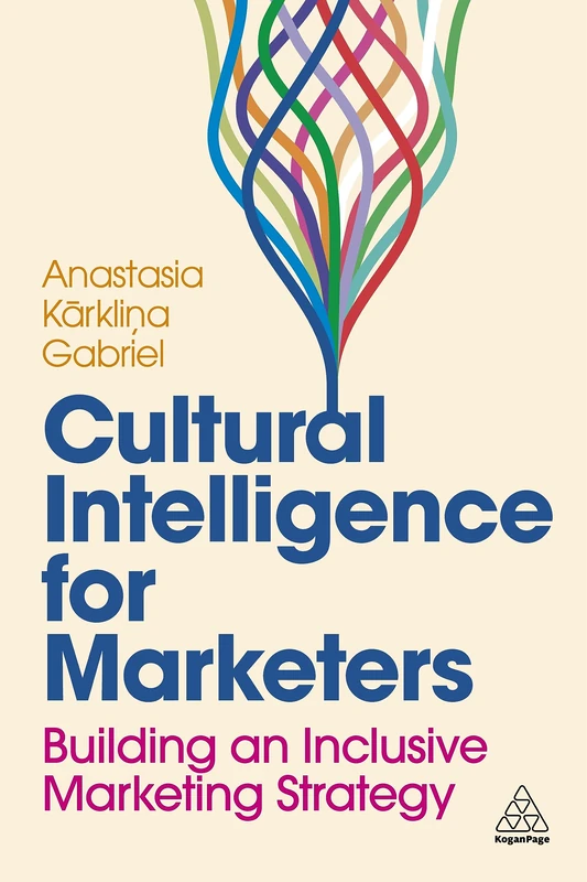 Kogan Page Cultural Intelligence for Marketers Book