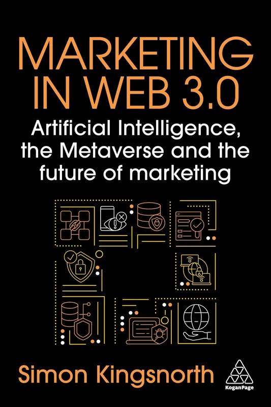 Marketing in Web 3.0: Artificial Intelligence, the Metaverse and the Future of Marketing
