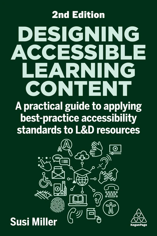 Designing Accessible Learning Content: A Practical Guide to Applying best-practice Accessibility Standards to L&D Resources - Image 1