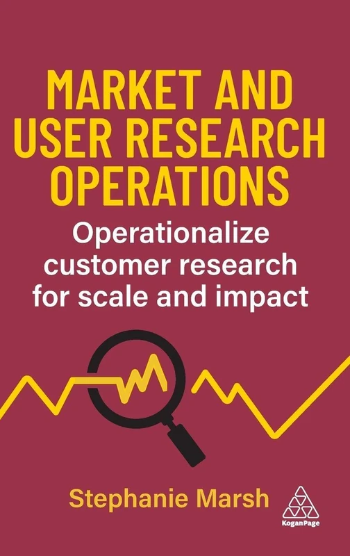 Market and User Research Operations: Operationalize Customer Research for Scale and Impact - Image 1