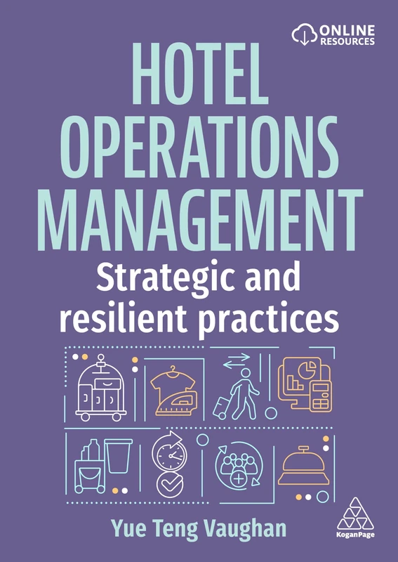 Hotel Operations Management: Strategic and Resilient Practices