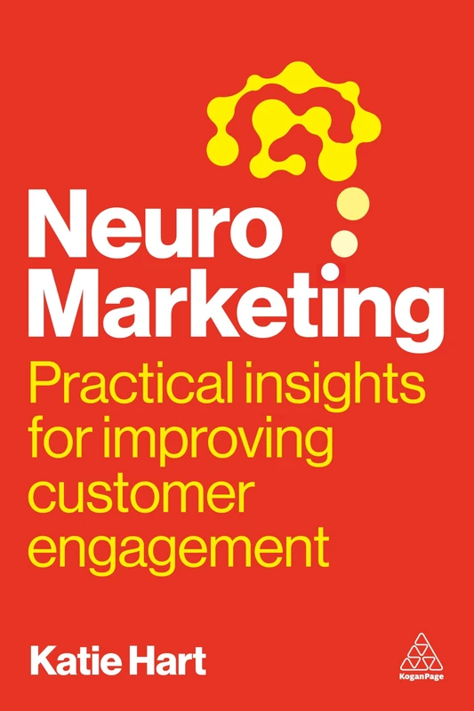 Neuromarketing: Practical Insights for Improving Customer Engagement