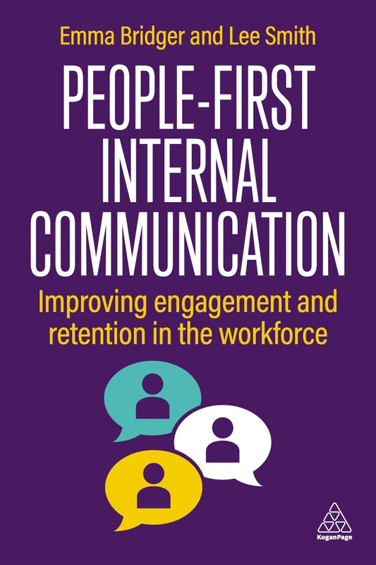 People-First Internal Communication: Improving Engagement and Retention in the Workforce (0)