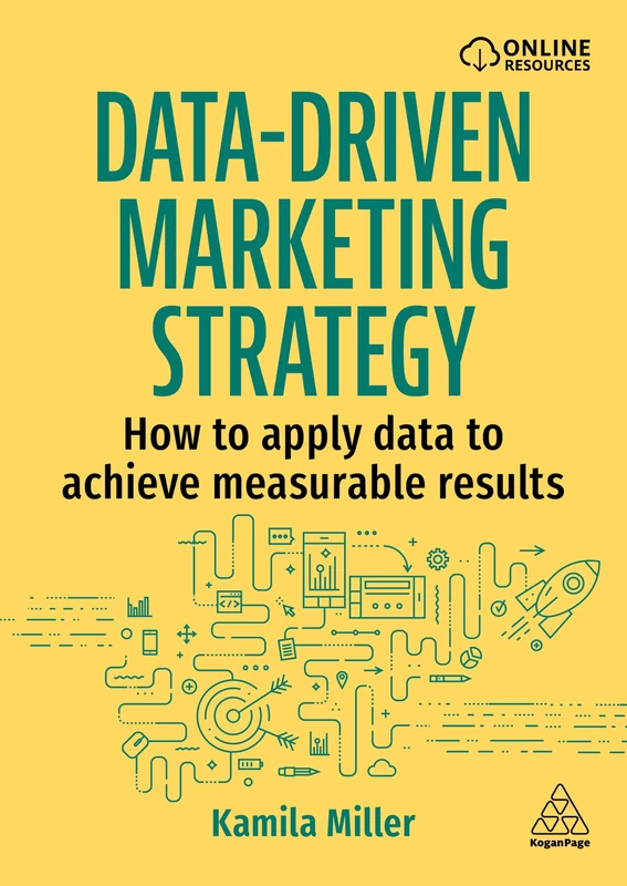 Data-Driven Marketing Strategy: How to apply data to achieve measurable results