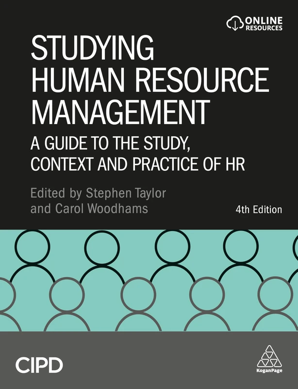 Studying Human Resource Management: A Guide to the Study Context and Practice of HR