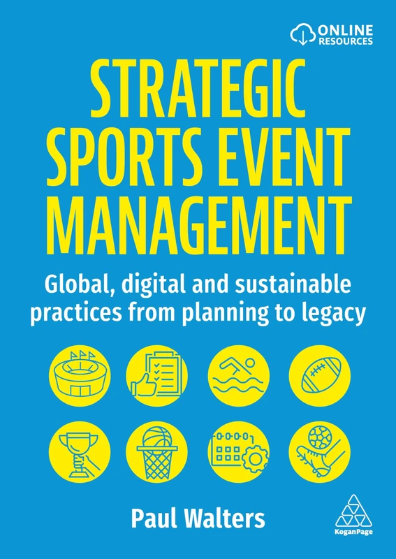 Sports Event Management: Digital, Sustainable and Global Strategies and Practices
