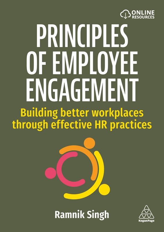Principles of Employee Engagement: Building Better Workplaces through Effective HR Practices